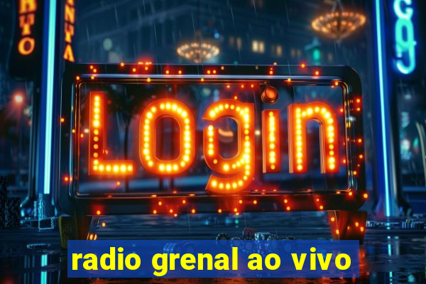 radio grenal ao vivo